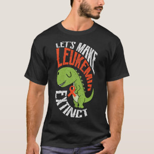 Let’s Make Leukaemia Extinct Dinosaur Haematologis T-Shirt