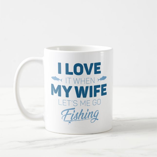 Let’s Me Go Fishing Coffee Mug (Left)