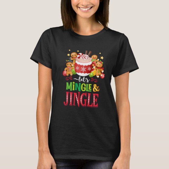 Let’s Mingle & Jingle Christmas T-Shirt  (Front)
