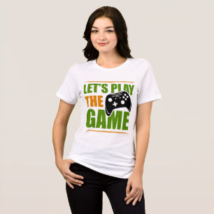 Let’s play the game Tri-Blend shirt