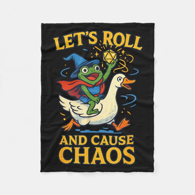 Let’s Roll And Cause Chaos Frog Wizard Goose Rpg A Fleece Blanket (Front)