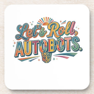 Let’s Roll, Autobots. Sci-Fi Robot Graphic T-Shirt Coaster