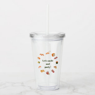 Let’s Roll into Fun! Sushi Acrylic Tumbler