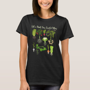 Let s Root For Each Other And Watch Each Other Gro T-Shirt