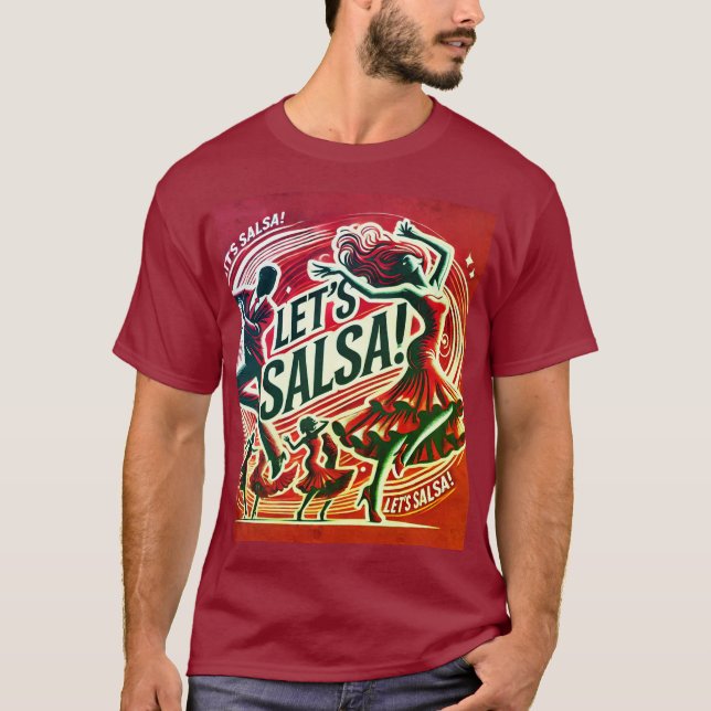 "Let’s Salsa" Bold and Vibrant Salsa Dance T-Shirt (Front)