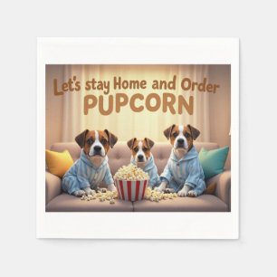 Let’s Stay Home and Order Pupcorn Cartoon dogs Napkin