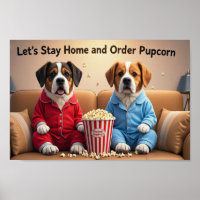 Let’s Stay Home and Order Pupcorn Cartoon dogs