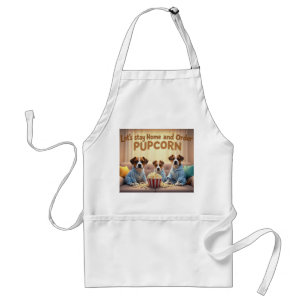 Let’s Stay Home and Order Pupcorn Cartoon dogs Standard Apron