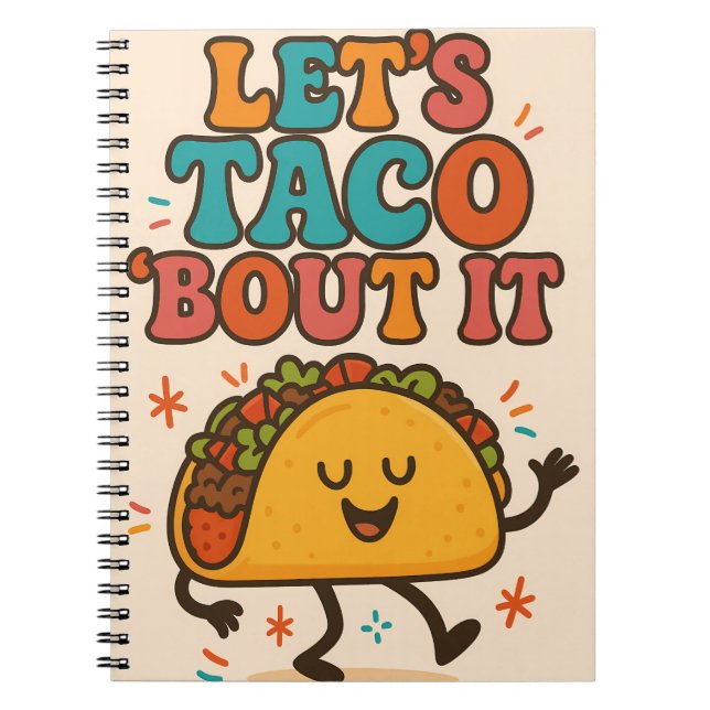 Let’s Taco ’Bout It Notebook (Front)