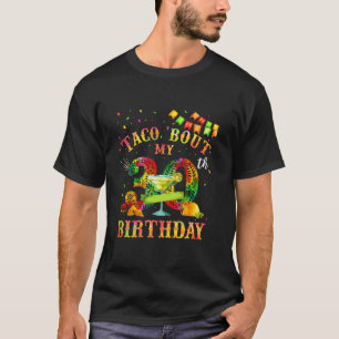 Let s Taco Bout My 30th Birthday Shirt Cinco De Ma