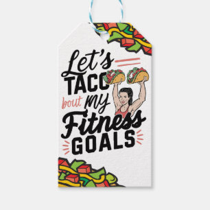 Let’s Taco ‘bout My Fitness Goals Funny Resolution Gift Tags