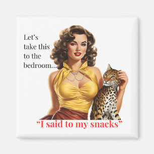Let’s Take This to the Bedroom Magnet