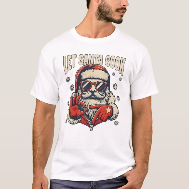 Let Santa Cook Six Seven Meme Cool Christmas T-Shirt (Front)