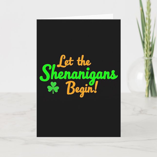 Let Shenanigans Begin Fun Card (Front)