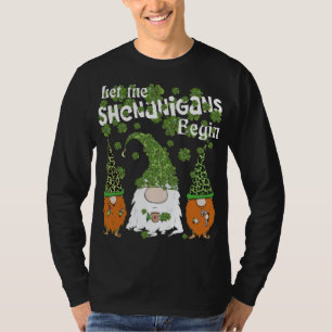 Let Shenanigans Begin Gnomes Green Clovers St Patr T-Shirt