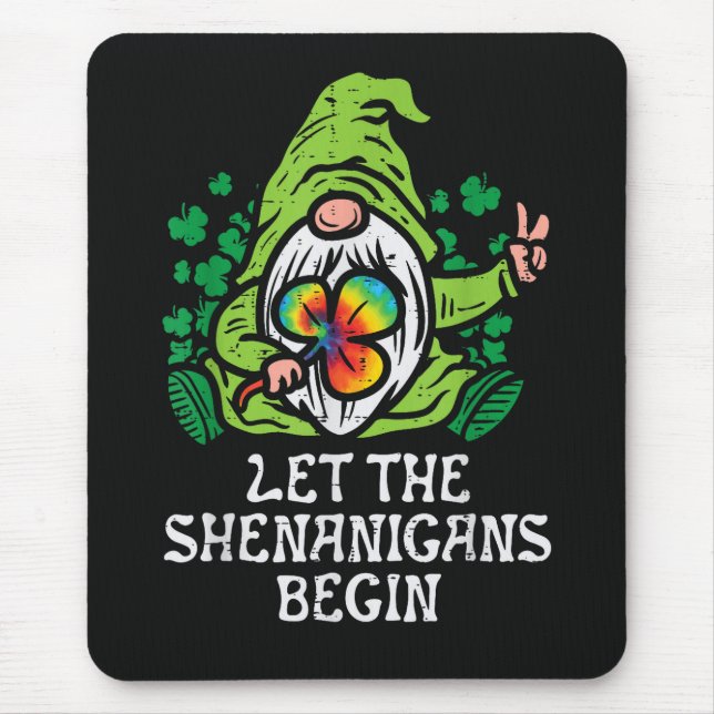 Let Shenanigans Begin Mouse Mat (Front)