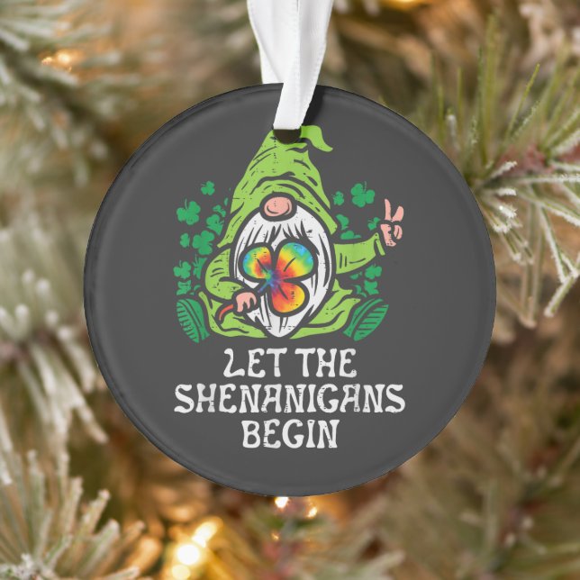 Let Shenanigans Begin Ornament (Tree)