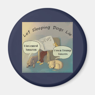 Let Sleeping Dogs Lie Rick London Comic Magnet
