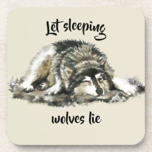 Let Sleeping Wolves Lie Watercolor Wolf Quote Coaster