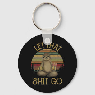 Let That Go Funny Sloth Yoga Vintage T Shirt Key Ring