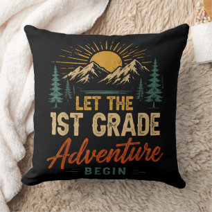 Let The 1st Grade Adventure Begin Cushion