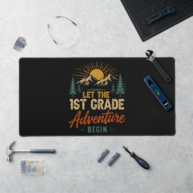 Let The 1st Grade Adventure Begin Desk Mat (Workstation)