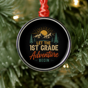 Let The 1st Grade Adventure Begin Metal Tree Decoration