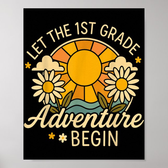 Let The 1st Grade Adventure Begin Retro Sun Back T Poster (Front)