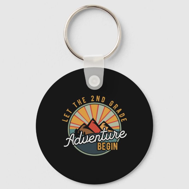 Let the 2nd Grade Adventure Begin Second Grade Tea Key Ring (Front)
