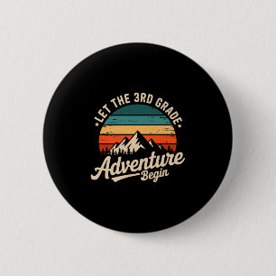 Let The 3rd Grade Adventure Begin Retro First Day  6 Cm Round Badge