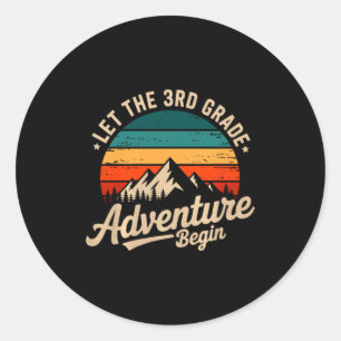 Let The 3rd Grade Adventure Begin Retro First Day  Classic Round Sticker