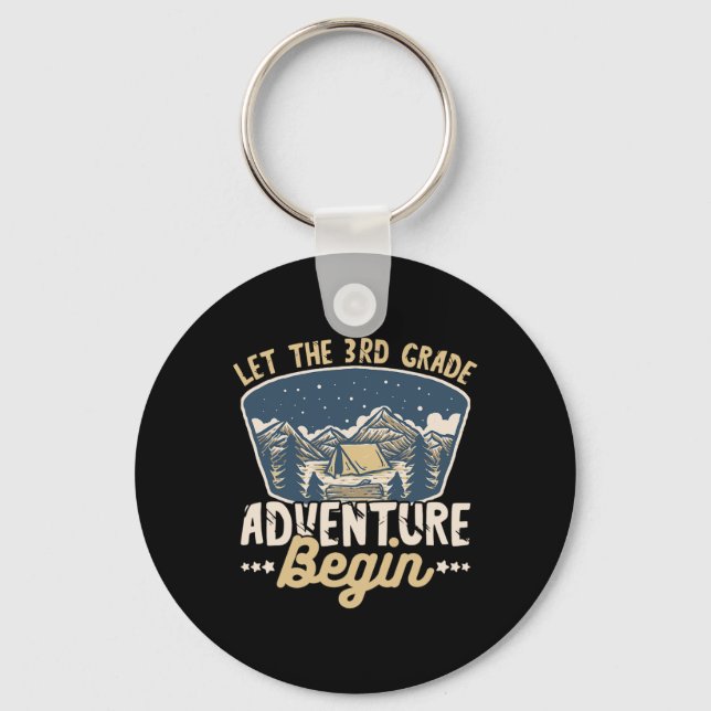 Let The 3rd Grade Adventure Begin Teacher Back to  Key Ring (Front)