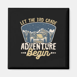 Let The 3rd Grade Adventure Begin Teacher Back to  Magnet