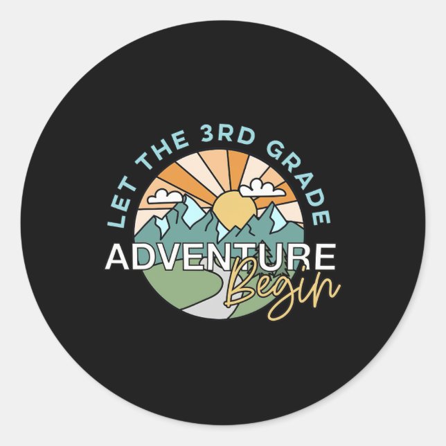 Let The 3rd Grade Adventure Begin Teacher Ck To Sc Classic Round Sticker (Front)
