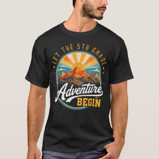 Let The 5Th Grade Adventure Begin Back To School T-Shirt