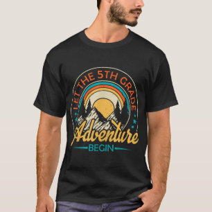 Let The 5Th Grade Adventure Begin Back To School T-Shirt