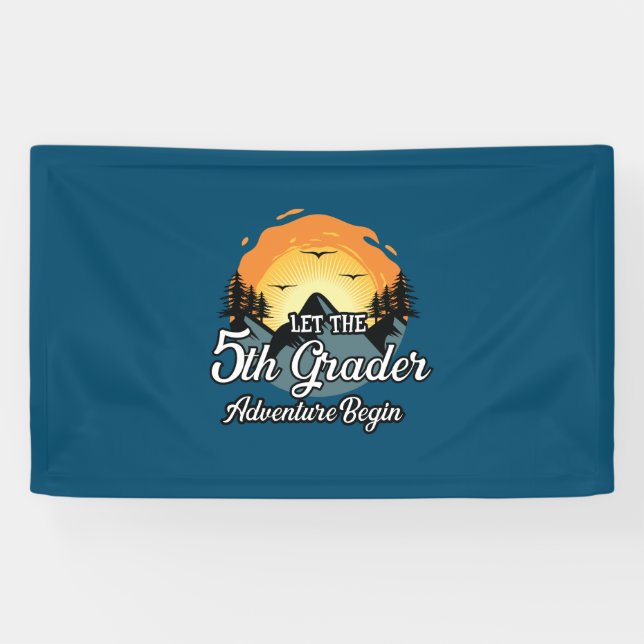 Let The 5th Grade Adventure Begin Banner (Horizontal)