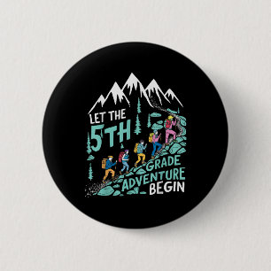 Let The 5th Grade Adventure Begin Fifth Grade Teac 6 Cm Round Badge