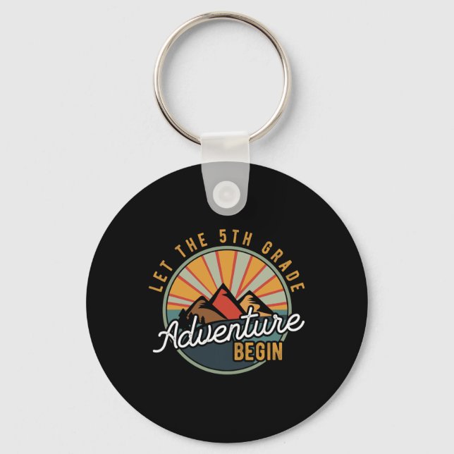 Let the 5th Grade Adventure Begin Fifth Grade Teac Key Ring (Front)