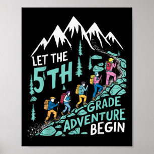 Let The 5th Grade Adventure Begin Fifth Grade Teac Poster