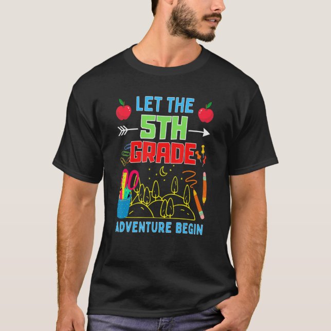 Let The 5th Grade Adventure Begin Fourth Grade Tea T-Shirt (Front)