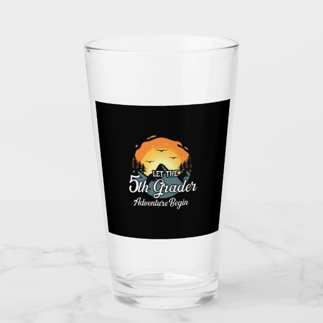 Let The 5th Grade Adventure Begin Glass (Front)