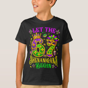 Let the 67 shenanigans begin funny 6 7 six seven T-Shirt