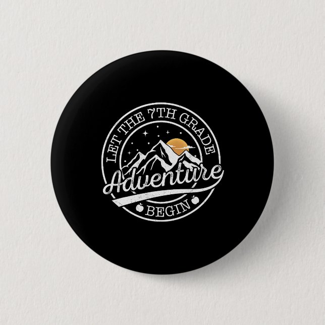 Let The 7th Grade Adventure Begin Retro First Day  6 Cm Round Badge (Front)