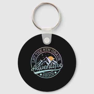 Let The 8th Grade Adventure Begin Retro First Day Key Ring