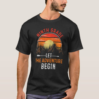 Let The 9th Grade Adventure Begin Ninth Grade Teac T-Shirt