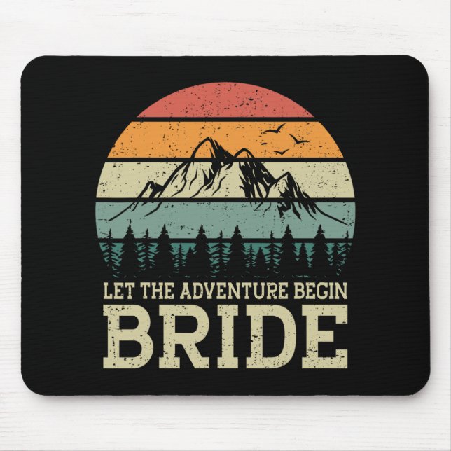 Let The Adventure Begin Bride Just Married Couples Mouse Mat (Front)