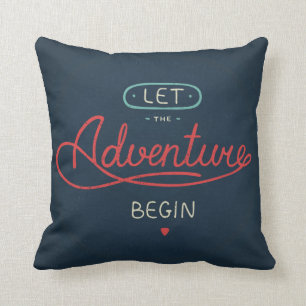 Let The Adventure Begin Cushion