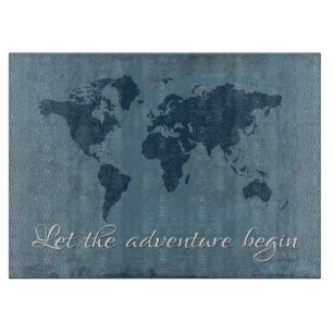 Let the adventure begin cutting board