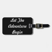Let The Adventure Begin Luggage Tag